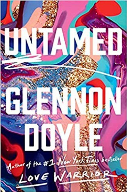 Untamed front cover by Glennon Doyle, ISBN: 1984801252