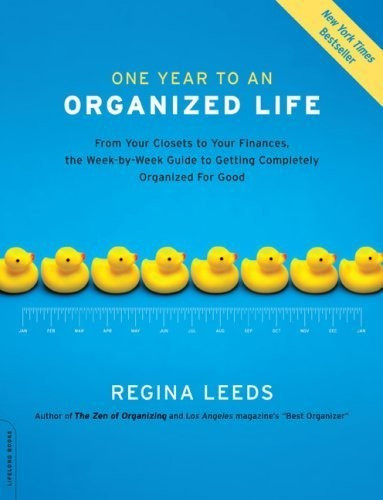 One year to an organized life front cover by Regina Leeds, ISBN: 1606711709