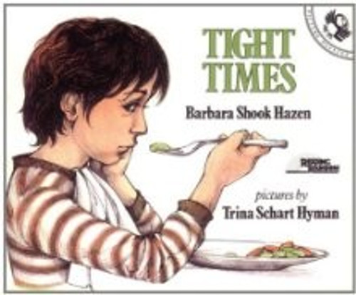 Tight Times (Picture Puffin Books) front cover by Barbara Shook Hazen, ISBN: 0140504427