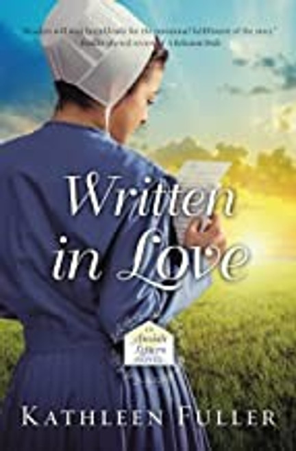 Written in Love (An Amish Letters Novel) front cover by Kathleen Fuller, ISBN: 0310359929