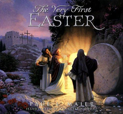 The Very First Easter front cover by Paul L. Maier, Frank Ordaz, ISBN: 0570070538