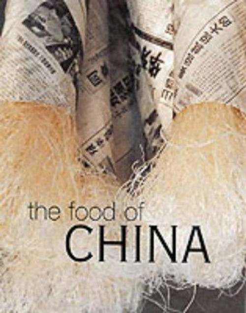 The Food of China front cover by Nina Symonds, ISBN: 1740450329