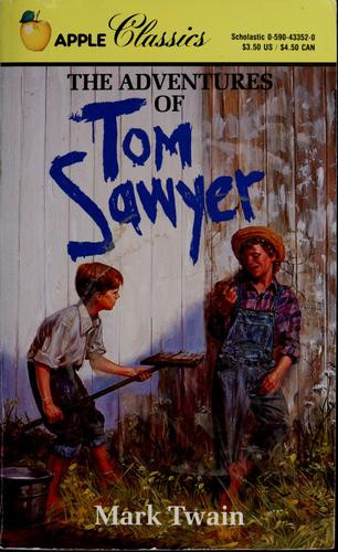 The Adventures of Tom Sawyer front cover by Mark Twain, ISBN: 0590433520