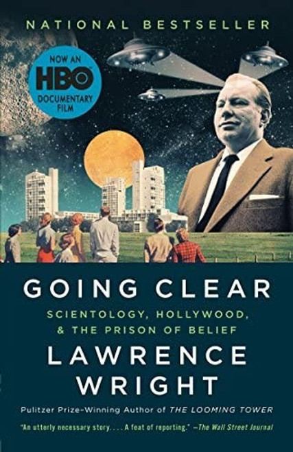 Going Clear: Scientology, Hollywood, and the Prison of Belief (Vintage) front cover by Lawrence Wright, ISBN: 0307745309