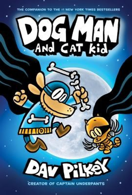 Dog Man and Cat Kid 4 Dog Man front cover by Dav Pilkey, ISBN: 0545935180
