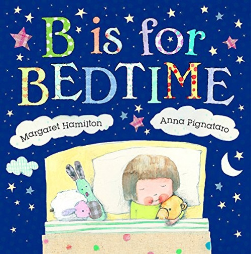 B Is for Bedtime front cover by Department of Public Health Margaret Hamilton, ISBN: 1610673689