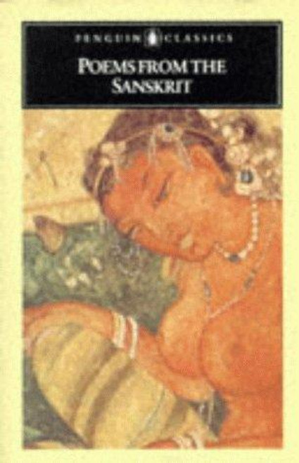 Poems from the Sanskrit front cover by John Brough, ISBN: 0140441980