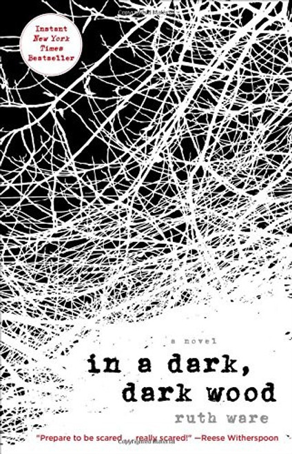 In a Dark, Dark Wood front cover by Ruth Ware, ISBN: 1501112333