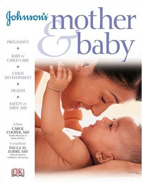 Johnson's Mother and Baby front cover by Carol Cooper, ISBN: 0756612683