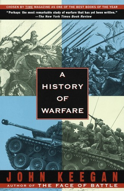 A History of Warfare front cover by John Keegan, ISBN: 0679730826