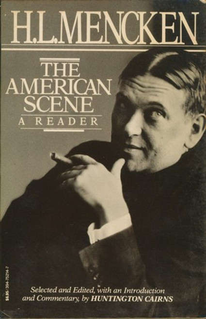 The American Scene: a Reader front cover by H. L. Mencken, ISBN: 0394752147