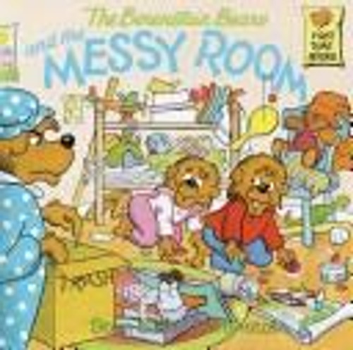 The Berenstain Bears and the Messy Room front cover by Stan Berenstain, Jan Berenstain, ISBN: 0394856392