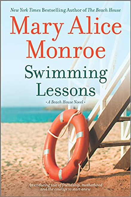 Swimming Lessons: A Novel (The Beach House, 2) front cover by Mary Alice Monroe, ISBN: 077831135X