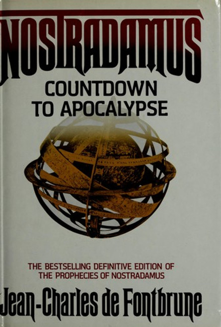 Nostradamus, countdown to Apocalypse front cover by Jean-Charles de Fontbrune, ISBN: 0030641772