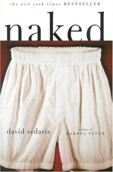 Naked front cover by David Sedaris, ISBN: 0316777730