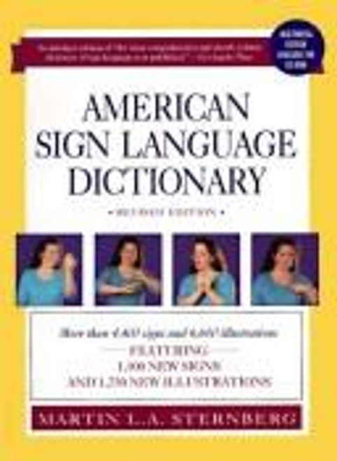 American Sign Language Dictionary front cover by Martin L. A.;Rogoff Herbert;Eduself Sternberg, ISBN: 0062732757