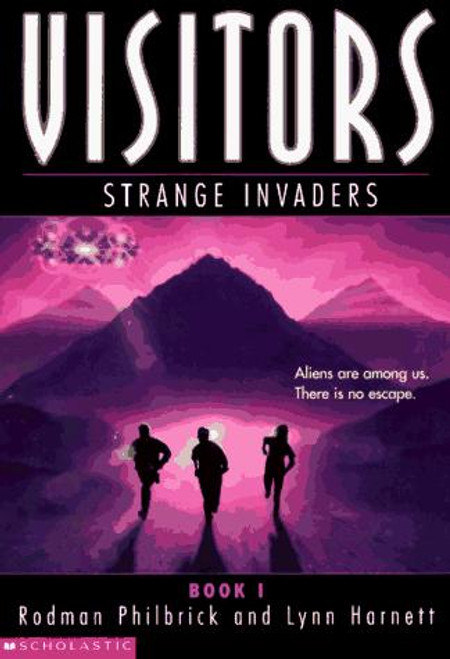 Strange Invaders (Visitors, Book I) front cover by W. R. Philbrick,Lynn Harnett, ISBN: 0590972138