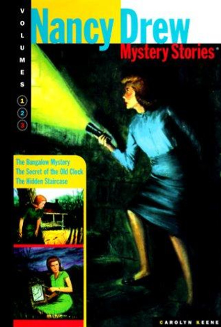 Nancy Drew Mysteries Stories: Secret of the Old Clock / The Hidden Staircase / The Bungalow Mystery front cover by Carolyn Keene, ISBN: 0765117282