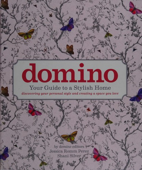 domino: Your Guide to a Stylish Home front cover by domino, ISBN: 1501151878