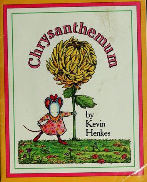 Chrysanthemum front cover by Kevin Henkes, ISBN: 0590135651