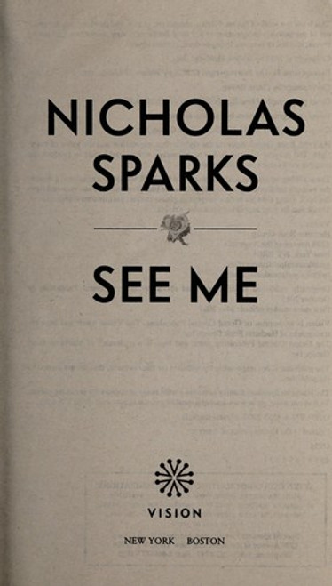 See Me front cover by Nicholas Sparks, ISBN: 1455520616