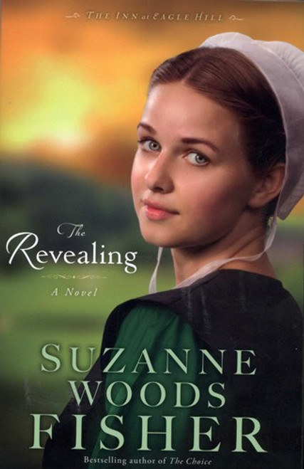 The Revealing 3 The Inn at Eagle Hill front cover by Suzanne Woods Fisher, ISBN: 0800720954