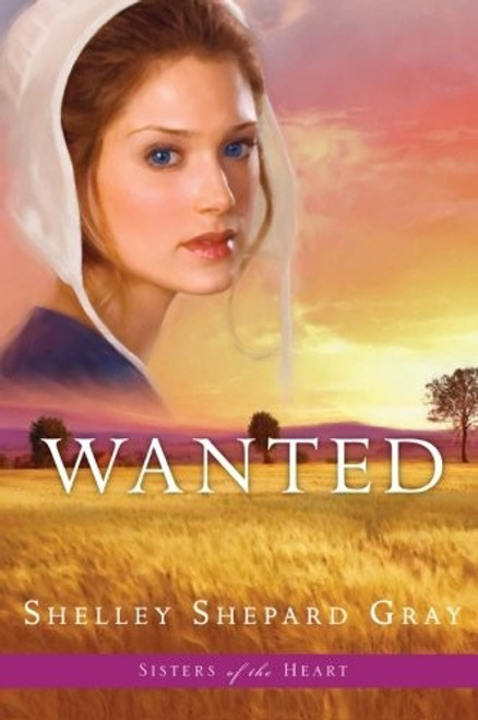 Wanted 2 Sisters of the Heart front cover by Shelley Shepard Gray, ISBN: 0061474460