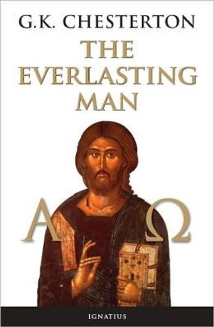 The Everlasting Man front cover by G. K. Chesterton, ISBN: 0898704448