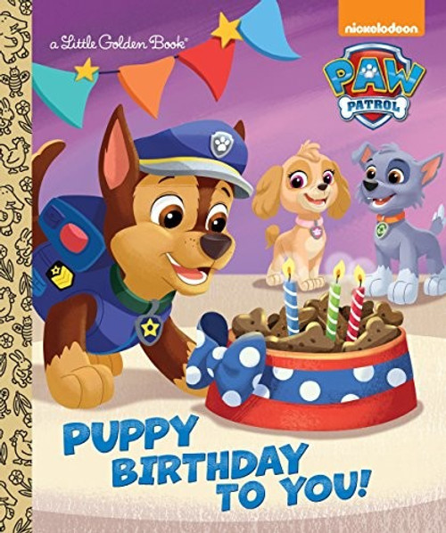 Puppy Birthday to You! (Paw Patrol) front cover by Scott Albert, ISBN: 0553522779