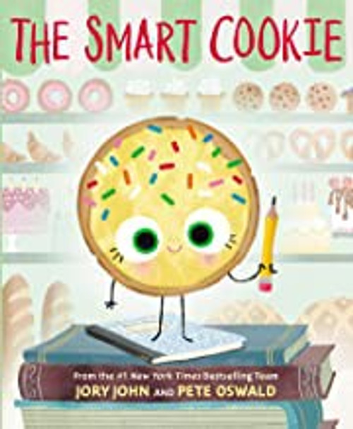 The Smart Cookie (The Food Group) front cover by Jory John, ISBN: 0063045400