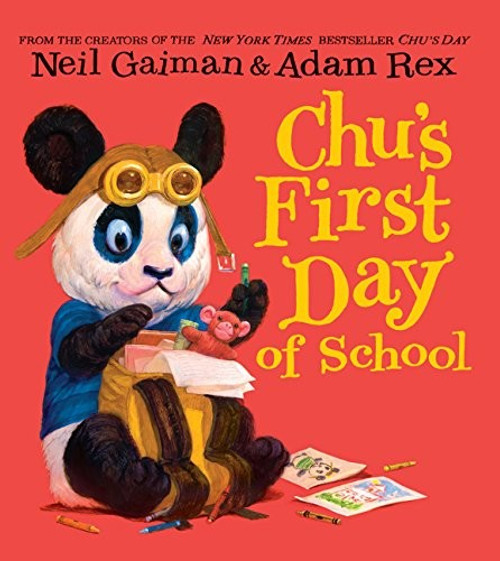Chu's First Day of School Board Book front cover by Neil Gaiman, ISBN: 0062371495