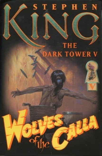 Wolves of the Calla 5 Dark Tower front cover by Stephen King, ISBN: 1880418568