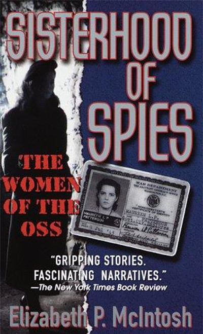 Sisterhood of Spies front cover by Elizabeth McIntosh, ISBN: 0440234662