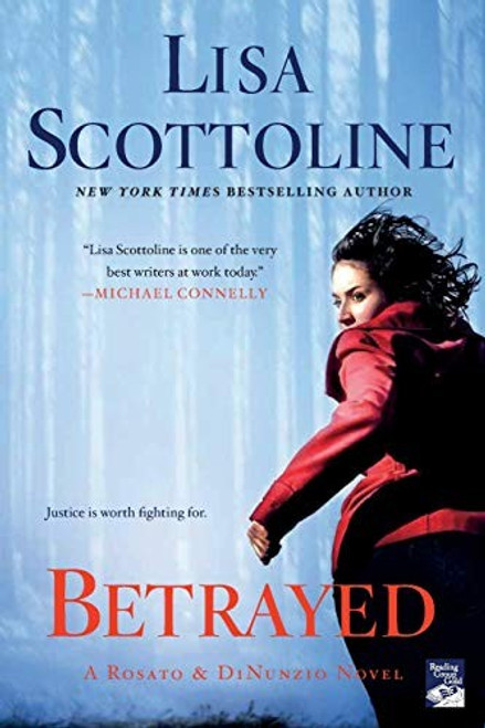 Betrayed (Rosato & DiNunzio) front cover by Lisa Scottoline, ISBN: 1250074363