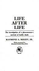 Life After Life front cover by Raymond A Moody, ISBN: 0553100807