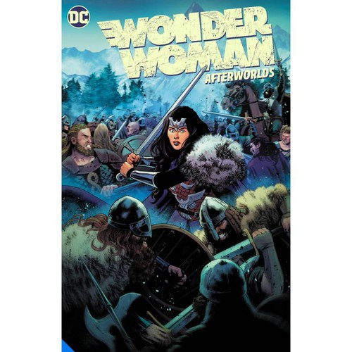 Wonder Woman 1: Afterworlds front cover by Becky Cloonan,Michael W. Conrad, ISBN: 1779512791