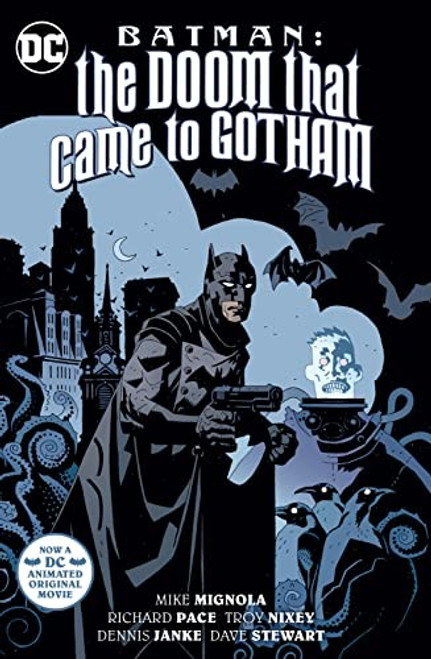Batman: The Doom That Came to Gotham front cover by Mike Mignola,Richard Pace, ISBN: 1779521499