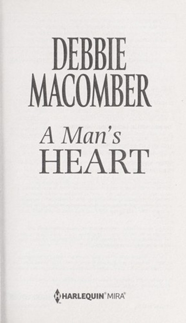 A Man's Heart: The Way to a Man's Heart, Hasty Wedding front cover by Debbie Macomber, ISBN: 0778315878