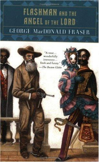 Flashman and the Angel of the Lord front cover by George MacDonald Fraser, ISBN: 0452274400