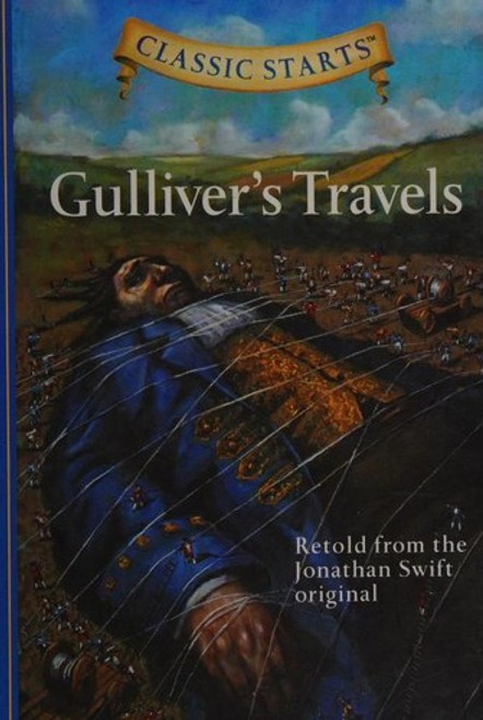 Gulliver's Travels (Classic Starts) front cover by Jonathan Swift, ISBN: 1402726627