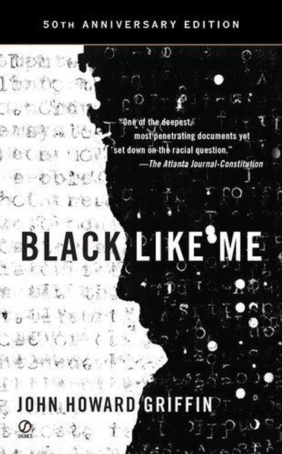 Black Like Me front cover by John Howard Griffin, ISBN: 0451234219