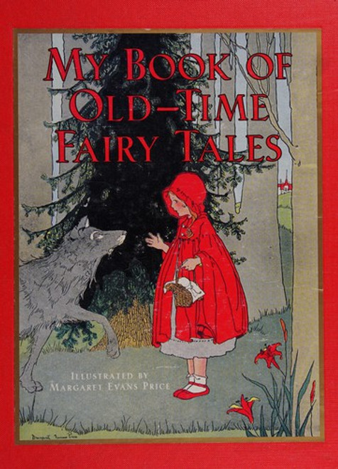 My Book of Old Time Fairy Tales front cover by Margaret Evans Price, ISBN: 1566197651