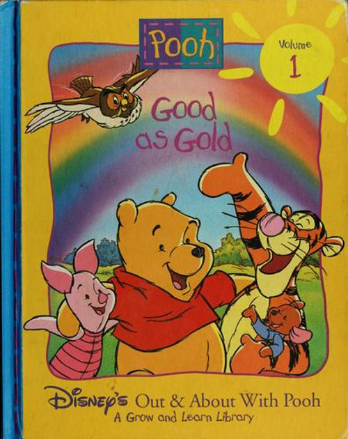 Good As Gold 1 Disneys Out and About with Pooh front cover by Ann Braybrooks, ISBN: 1885222556