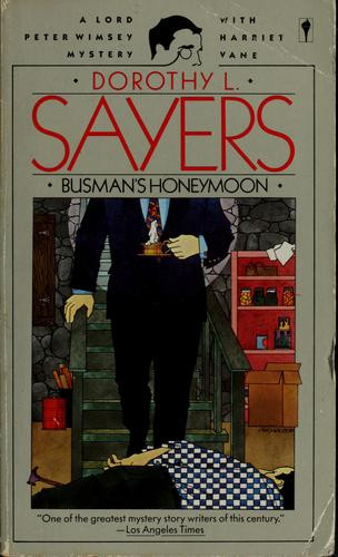 Busman's Honeymoon front cover by Dorothy L. Sayers, ISBN: 0060808233