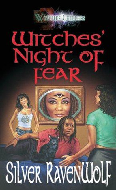 Witches' Night of Fear (Witches' Chillers) front cover by Silver RavenWolf, ISBN: 1567187188