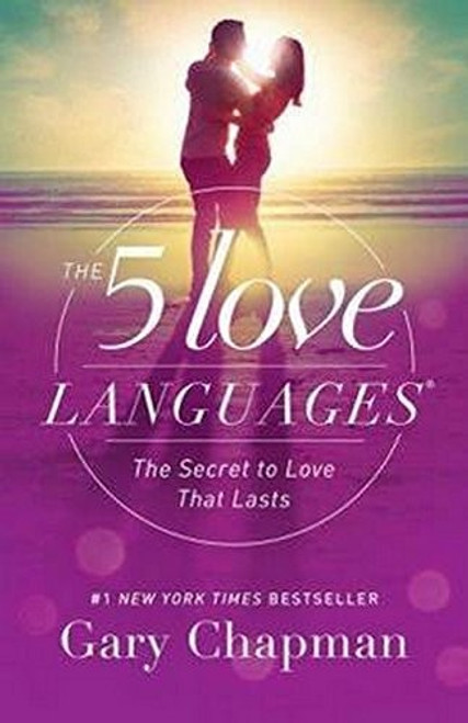 The 5 Love Languages: The Secret to Love that Lasts front cover by Gary Chapman, ISBN: 080241270X