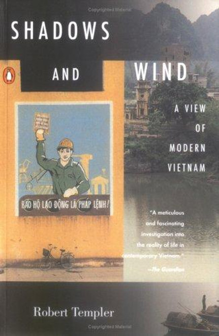 Shadows and Wind: a View of Modern Vietnam front cover by Robert Templer, ISBN: 0140285970