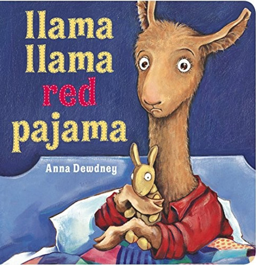 Llama Llama Red Pajama (Board Book) front cover by Dewdney, Anna, ISBN: 0451474570
