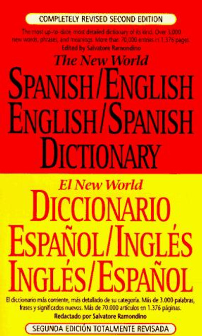 The New World Spanish/English, English/Spanish Dictionary (El New World Diccionario español/inglés, inglés/español) (Spanish and English Edition) front cover by Signet, ISBN: 0451181689