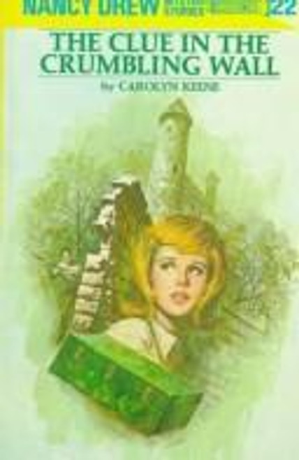 The Clue in the Crumbling Wall 22 Nancy Drew front cover by Carolyn Keene, ISBN: 044809522X
